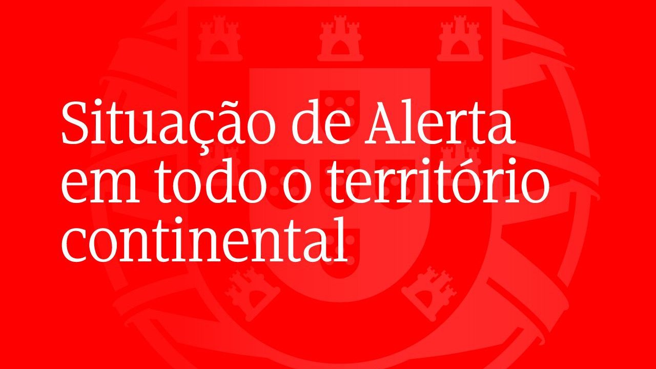 Situação de Alerta para todo o território do continente